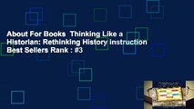 About For Books  Thinking Like a Historian: Rethinking History Instruction  Best Sellers Rank : #3