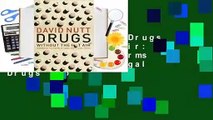 About For Books  Drugs Without the Hot Air: Minimizing the Harms of Legal and Illegal Drugs  For