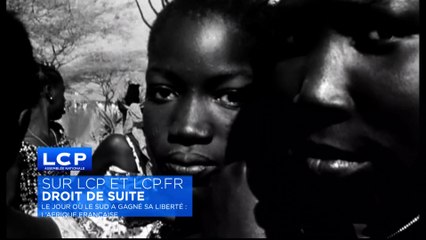 DROIT DE SUITE-BA-Le jour où le Sud a gagné sa liberté...l'Afrique française (débat)