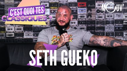 SETH GUEKO : C'est quoi tes classiques ?