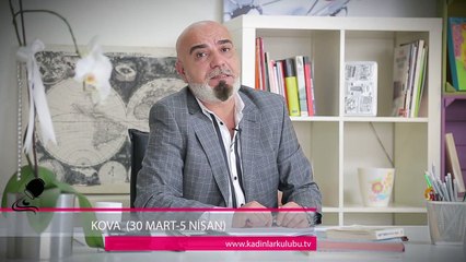 2015 Nisan Kova Burcu Haftalık Burç Yorumu