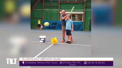 TILT -22/03/2019 Partie 1 - Du Tennis pour déficients visuels