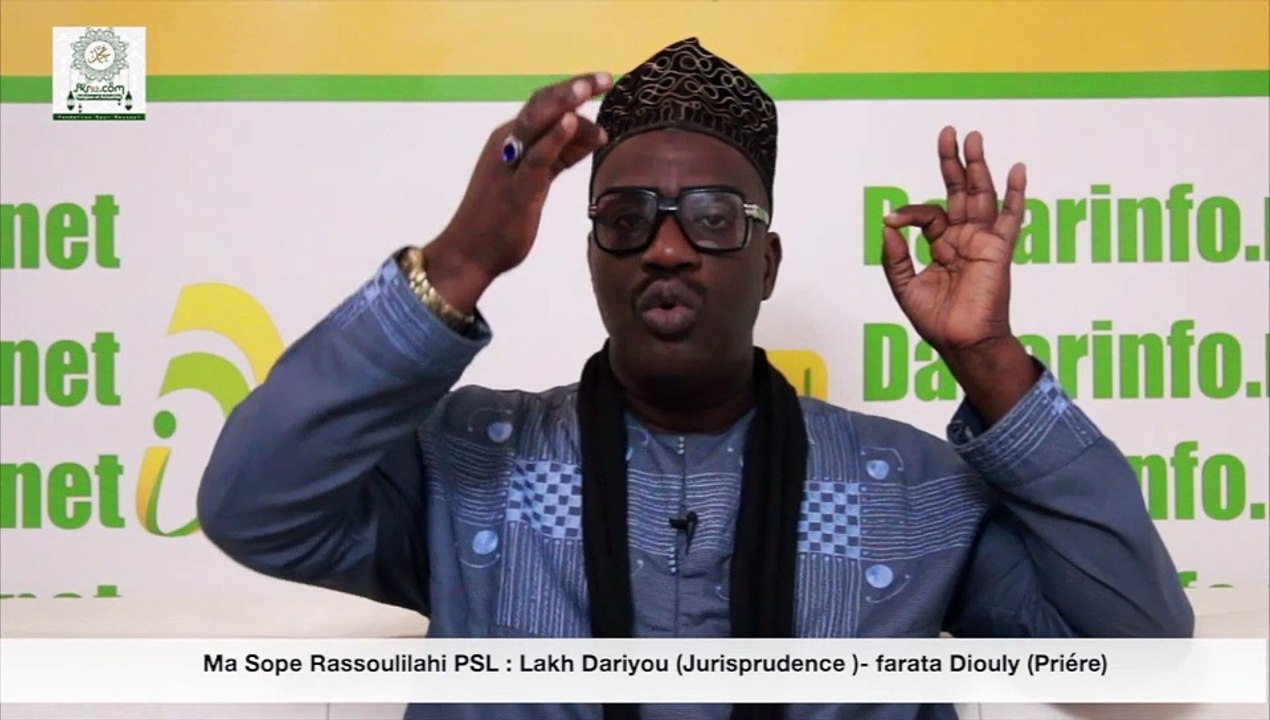Ma Sope Rassoulilahi PSL : Lakh Dariyou (Jurisprudence )- farata Diouly (Priére)