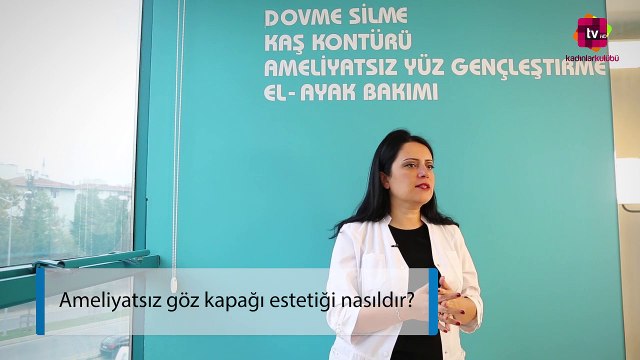 Ameliyatsız Göz Kapağı Estetiği Nasıldır?