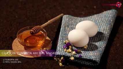 Yumurta akı ve bal maskesi nasıl yapılır?