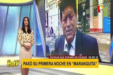 Escolar que disparó en colegio pasó su primera noche en “Maranguita”