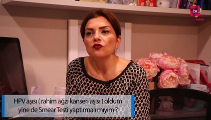 HPV Aşısı Olan Smear Testi Yaptırmalı mı?
