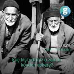Çanakkale Gazisi Gazi Ali Aya anlatıyor