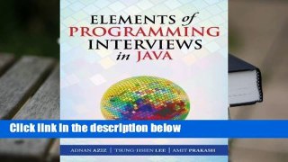 About For Books  Elements of Programming Interviews in Java: The Insiders' Guide  Review
