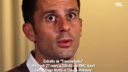 Extraits de Transversales avec Thiago Motta et Makelele