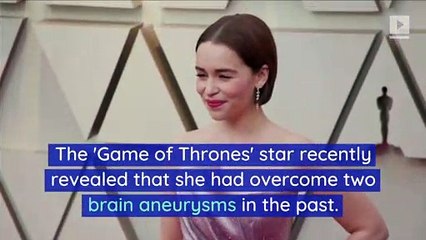 Emilia Clarke Thanks Supportive Fans After Aneurysm Reveal