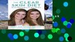Library  The Clear Skin Diet: The Six-Week Program for Beautiful Skin: Foreword by John McDougall