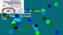 Popular Becoming a Professional Life Coach: Lessons from the Institute of Life Coach Training -