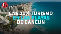 Cae 20% turismo en las playas de Cancún