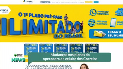 Mudanças nos planos da operadora de celular dos Correios