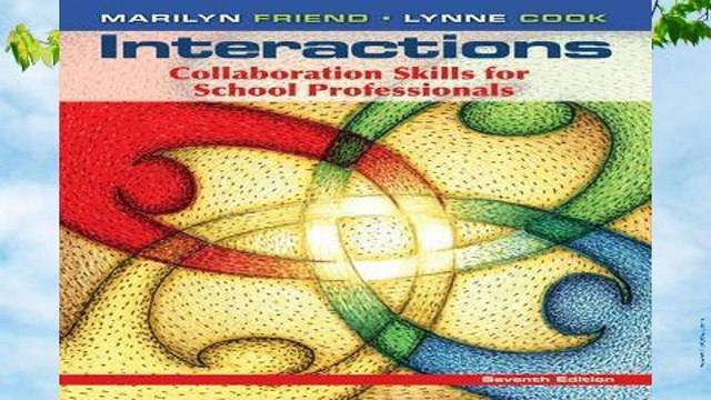Review Interactions: Collaboration Skills for School Professionals - Marilyn Friend