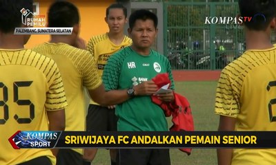 Arungi Liga 2, Sriwijaya FC Andalkan Pemain Senior