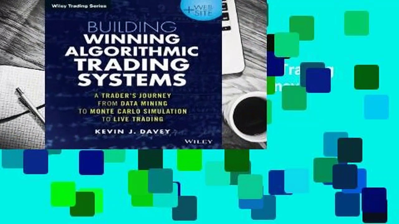 [Read] Building Winning Algorithmic Trading Systems, + Website: A Trader’s Journey from Data