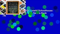 About For Books  The One World Schoolhouse: Education Reimagined  Best Sellers Rank : #2