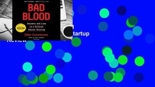 Bad Blood: Secrets and Lies in a Silicon Valley Startup  Review