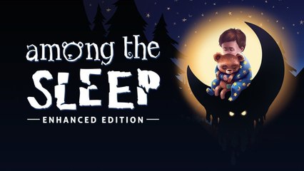 Among the Sleep : Enhanced Edition - Trailer de gameplay