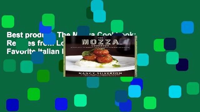 Best product The Mozza Cookbook: Recipes from Los Angeles s Favorite Italian Restaurant and
