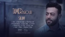 Tamer Ashour - Salam   - 2019 - (تامر عاشور - سلام