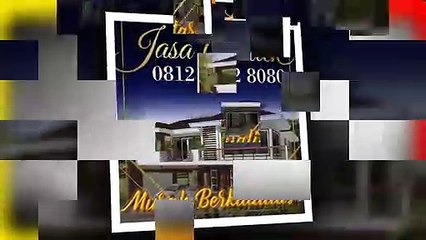 MURAH BERKUALITAS !!! 0812.8462.8080 | JASA KONTRAKTOR PULO GADUNG, JASA DESAIN RUMAH MENTENG