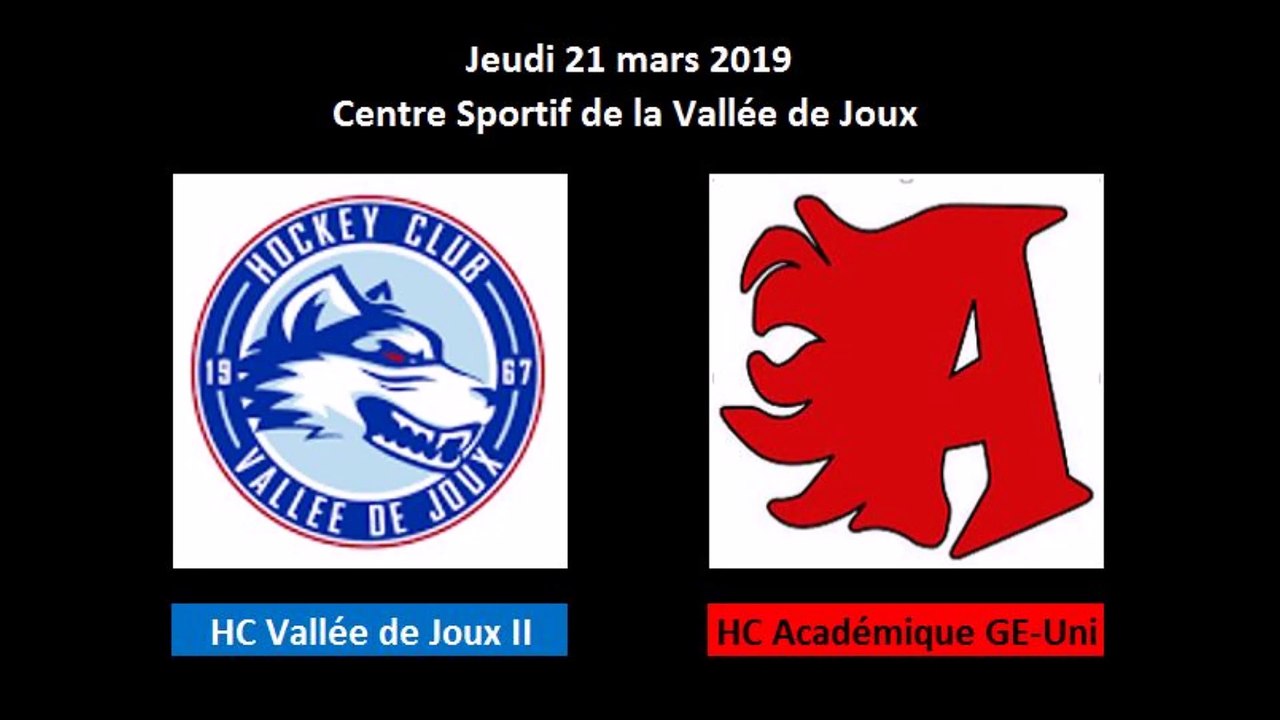 21.03.2019- Finale (acte 2) du Groupe 3 de 3ème ligue) HC Vallée de Joux - HC Académique Genève-Uni
