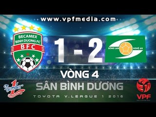 Becamex Bình Dương vs Sông Lam Nghệ An 1-2 | HIGHLIGHTS