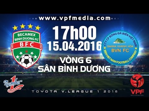 B.Bình Dương vs S.Khánh Hòa BVN - V.League 1 - 2016 | FULL