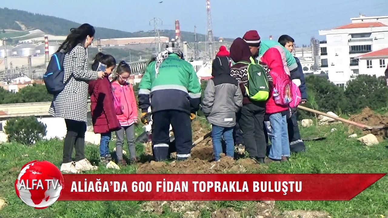 Aliağa’da 600 Fidan Toprakla Buluştu