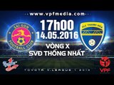 SÀI GÒN VS FLC THANH HÓA - V.LEAGUE 2016 | FULL