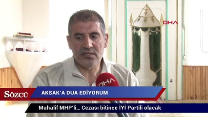 Download Video: Muhalif MHP’li… Cezası bitince İYİ Partili olacak