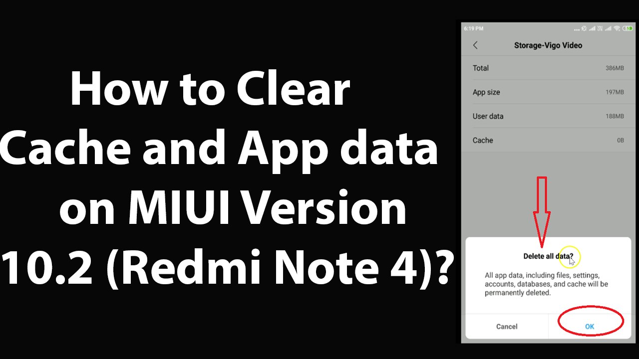 How to Clear Cache and App Data on MIUI Version 10.2 (Redmi Note 4)?