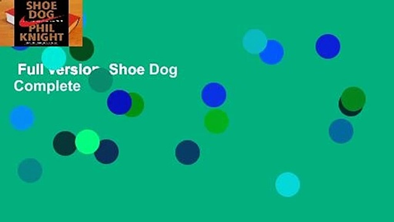Full version  Shoe Dog Complete