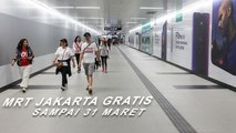 MRT Jakarta Gratis Hingga 31 Maret