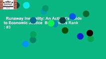 Runaway Inequality: An Activist's Guide to Economic Justice  Best Sellers Rank : #3