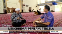 Sirah Nabawiyah: Menghindari Perilaku Tercela (1)