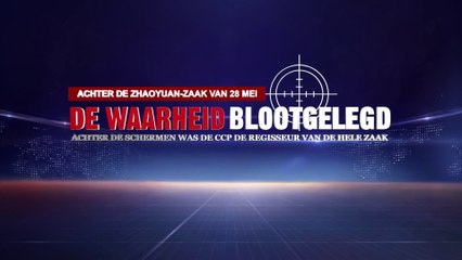 De waarheid blootgelegd achter de Zhaoyuan-zaak van 28 Mei
