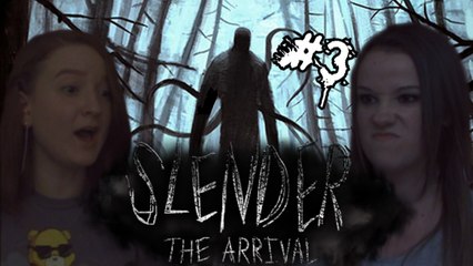HIDE YOUR KIDS! HIDE YOUR WIVES! - Girls Play - Slender: The Arrival - Part 3