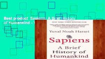 Best product  Sapiens: A Brief History of Humankind - Yuval Noah Harari