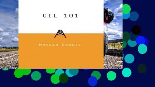 Library  Oil 101 - Morgan Downey