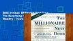 Best product  Millionaire Next Door: The Surprising Secrets of America s Wealthy - Thomas Stanley