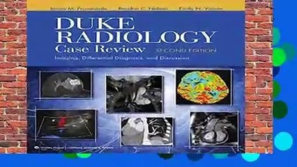 Full version  Radiology Case Review: Imaging, Differential Diagnosis, and Discussion Complete