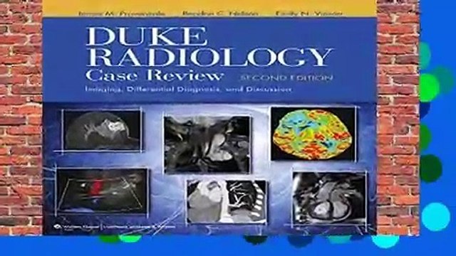 Full version Radiology Case Review: Imaging, Differential Diagnosis, and Discussion Complete
