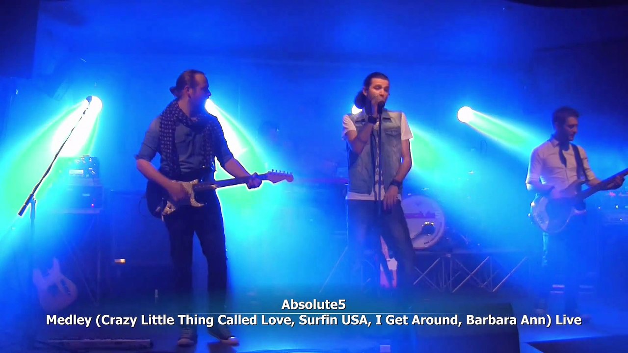 Absolute5 - Medley (Crazy Little Thing Called Love, Surfin USA, I Get Around, Barbara Ann)