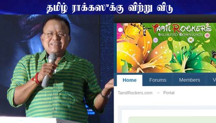 முடிந்தால் படத்தை ரிலீஸ் செய், இல்லையென்றால் தமிழ் ராக்கஸுக்கு விற்று விடு - RadhaRavi Speech