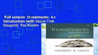 Full version  Investments: An Introduction (with Stock-Trak Coupon)  For Kindle