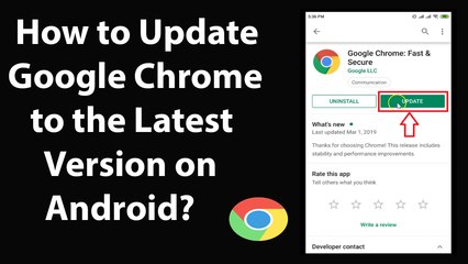 How to Update Google Chrome to the Latest Version on Android?
